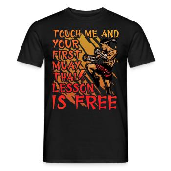 Berühre mich und deine erste Muay Thai Lektion ist kostenlos - Männer T-Shirt - Schwarz - Vorne - AI Model Male 178 light (178cm)