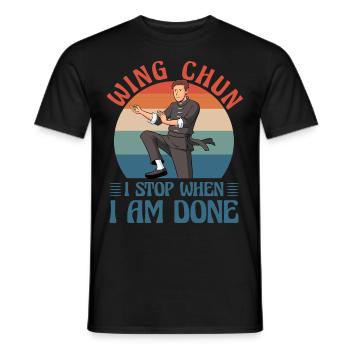 Wing Chun I stop when I am done - Men's T-Shirt - black - Front - AI Model Male 178 light (178cm)