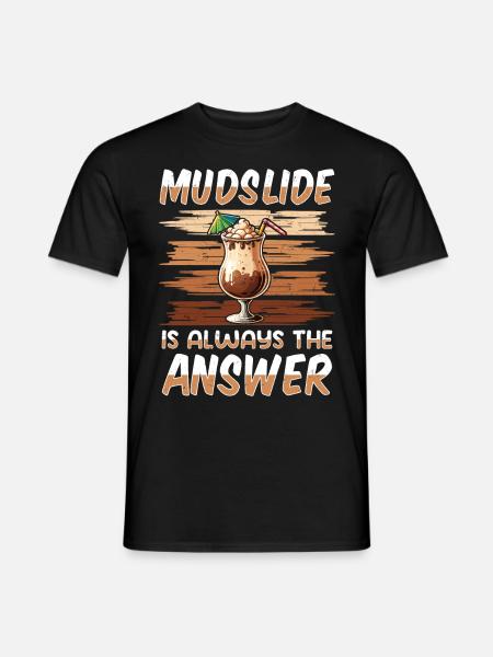 Mudslide Cocktail - Men's T-Shirt - black