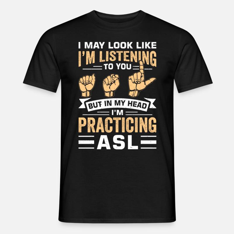 Taubstumm Gebärdensprache - Männer T-Shirt - Schwarz