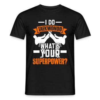 Je fais du taekwondo, quel est ton superpouvoir ? - T-shirt homme - noir - Devant - AI Model Male 178 light (178cm)