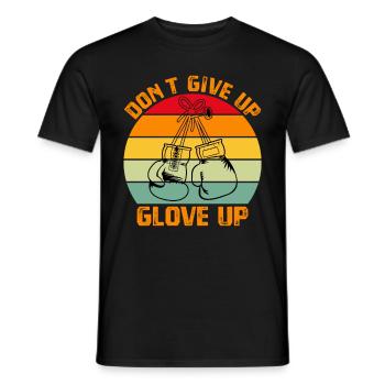 Gib Glove up Boxing nicht auf - Männer T-Shirt - Schwarz - Vorne - AI Model Male 178 light (178cm)