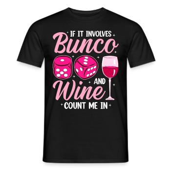 Wenn Es Um Bunco Und Wein Geht, Bin Ich Dabei - Männer T-Shirt - Schwarz - Vorne - AI Model Male 178 light (178cm)