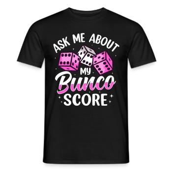 Ask me about my Bunco Score dice game - Men's T-Shirt - black - Front - AI Model Male 178 light (178cm)