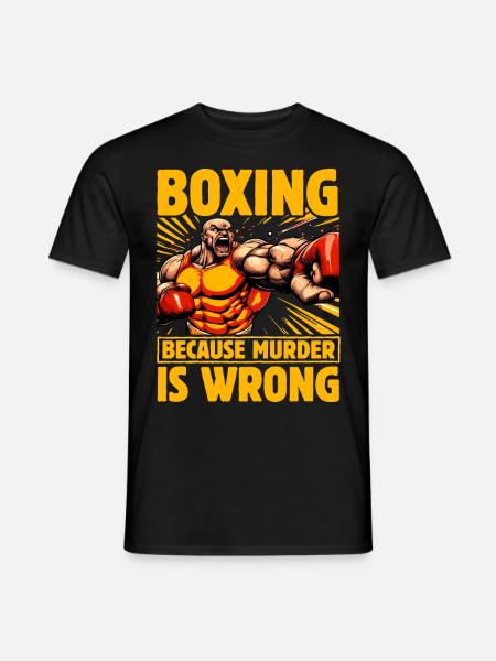 Boxing because murder is wrong - Men's T-Shirt - black