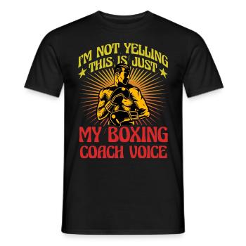 Ich schreie nicht, dass dies meine Stimme als Boxtrainer ist - Männer T-Shirt - Schwarz - Vorne - AI Model Male 178 light (178cm)
