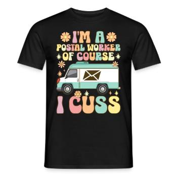 Ich bin ein Postangestellter Ich schimpfe Postdien - Männer T-Shirt - Schwarz - Vorne - AI Model Male 178 light (178cm)