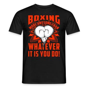 Boxen ist großartiger als das, was du tust - Männer T-Shirt - Schwarz - Vorne - AI Model Male 178 light (178cm)
