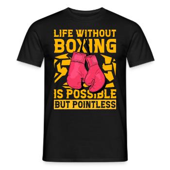 Life without Boxing is possible but pointless - Men's T-Shirt - black - Front - AI Model Male 178 light (178cm)