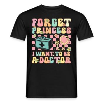 Vergiss die Prinzessin, ich will ein Arzt sein Gro - Männer T-Shirt - Schwarz - Vorne - AI Model Male 178 light (178cm)