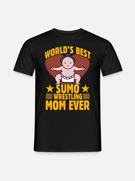 World's best Sumo Wrestling Mom ever - Men's T-Shirt - black