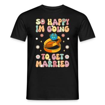 Im Going To Get Married Groovy Bridal Party Braut - Männer T-Shirt - Schwarz - Vorne - AI Model Male 178 light (178cm)
