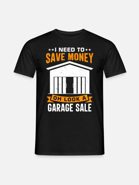 Garage Sale - Männer T-Shirt - Schwarz