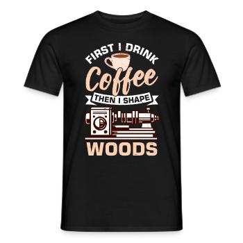 Erst trinke ich Kaffee, dann forme ich die - Männer T-Shirt - Schwarz - Vorne - AI Model Male 178 light (178cm)