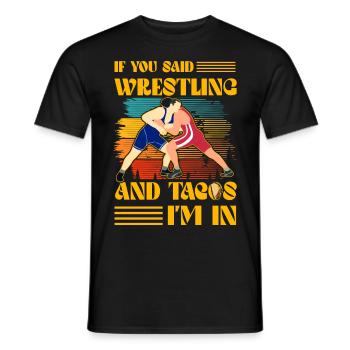 Si vous avez dit Lutte et Tacos, je suis partant - T-shirt homme - noir - Devant - AI Model Male 178 light (178cm)