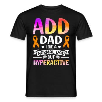 Attention Deficit Hyperactivity Disorder ADD - Men's T-Shirt - black - Front - AI Model Male 178 light (178cm)