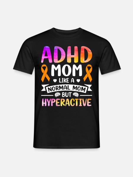 Funny ADHD saying - Men's T-Shirt - black