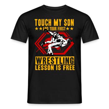 Touch my Son and your first Wrestling lesson is - Männer T-Shirt - Schwarz - Vorne - AI Model Male 178 light (178cm)