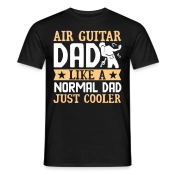 Luftgitarre Papa Wie ein normaler Papa Lustiger Lu - Männer T-Shirt - Schwarz - Vorne - AI Model Male 178 light (178cm)