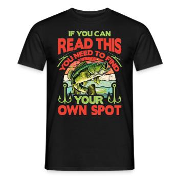 Wenn Sie dies lesen können, müssen Sie Ihren eigenen Platz finden - Männer T-Shirt - Schwarz - Vorne - AI Model Male 178 light (178cm)