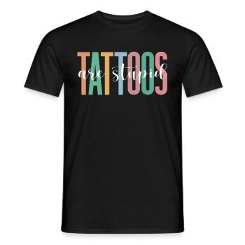 Les tatouages sont stupides drôles anti-tatouage - T-shirt homme - noir - Devant - AI Model Male 178 light (178cm)