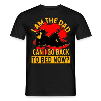 Ich bin der Vater, kann ich jetzt wieder ins Bett gehen? - Männer T-Shirt - Schwarz - Vorne - AI Model Male 178 light (178cm)
