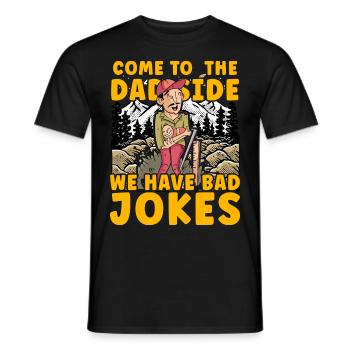Kommen Sie auf die Papa-Seite, wir haben schlechte Witze - Männer T-Shirt - Schwarz - Vorne - AI Model Male 178 light (178cm)
