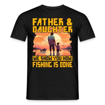 Vater & Tochter zeigen Ihnen, wie Angeln gemacht wird - Männer T-Shirt - Schwarz - Vorne - AI Model Male 178 light (178cm)