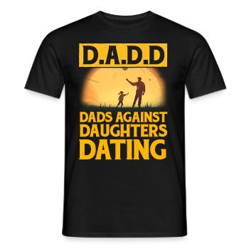 D.A.D.D. Väter gegen Töchter Dating - Männer T-Shirt - Schwarz - Vorne - AI Model Male 178 light (178cm)