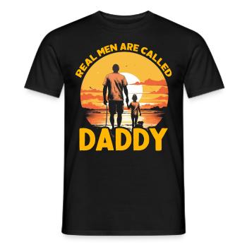 Real Men are called Daddy - Men's T-Shirt - black - Front - AI Model Male 178 light (178cm)