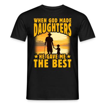 Als Gott Töchter schuf, gab er mir das Beste - Männer T-Shirt - Schwarz - Vorne - AI Model Male 178 light (178cm)