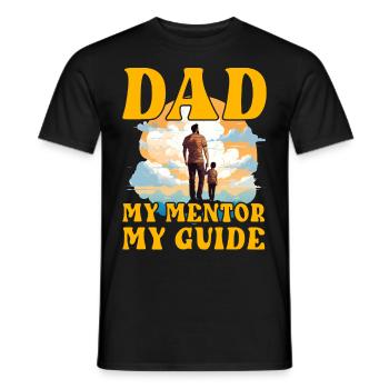 Dad My Mentor My Guide - Men's T-Shirt - black - Front - AI Model Male 178 light (178cm)