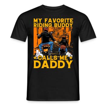 My favorite riding Buddy calls me daddy - Men's T-Shirt - black - Front - AI Model Male 178 light (178cm)