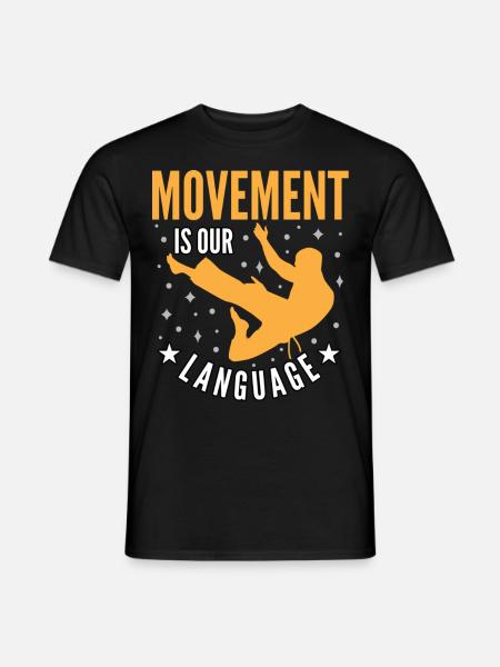 Movement is our language - Men's T-Shirt - black