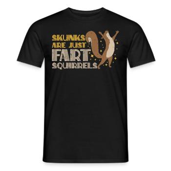 Skunks Are Just Fart Squirrels Skunks Are Fart Squ - Männer T-Shirt - Schwarz - Vorne - AI Model Male 178 light (178cm)