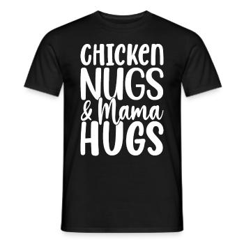 Nugs de poulet et câlins de maman Nuggets de poulet drôles - T-shirt homme - noir - Devant - AI Model Male 178 light (178cm)