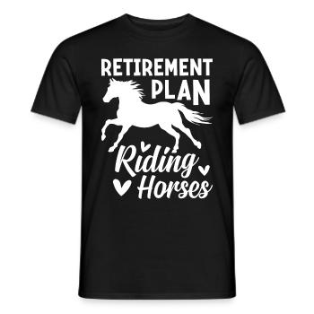 Ruhestandsplan Reiten Pferde Reiten Pferdeliebhabe - Männer T-Shirt - Schwarz - Vorne - AI Model Male 178 light (178cm)