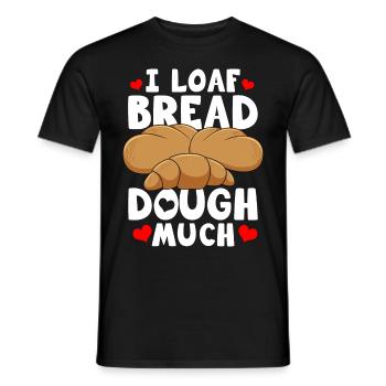Bread Baking Bread Maker - Men's T-Shirt - black - Front - AI Model Male 178 light (178cm)