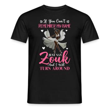 Witziger Zouk Tänzer Spruch - Männer T-Shirt - Schwarz - Vorne - AI Model Male 178 light (178cm)