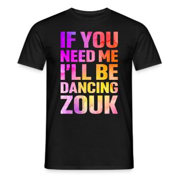 Witziger Zouk Tänzer Spruch - Männer T-Shirt - Schwarz - Vorne - AI Model Male 178 light (178cm)