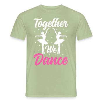 Ballett Tänzerin Gemeinsam tanzen wir - Männer T-Shirt - Sage - Vorne - AI Model Male 178 light (178cm)