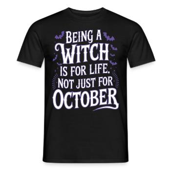 Eine Hexe zu sein ist fürs Leben, nicht nur für den Oktober - Männer T-Shirt - Schwarz - Vorne - AI Model Male 178 light (178cm)