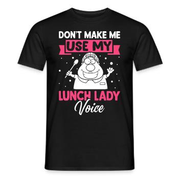 Cafeteria-Mitarbeiterin zwingt mich nicht, die Sti - Männer T-Shirt - Schwarz - Vorne - AI Model Male 178 light (178cm)