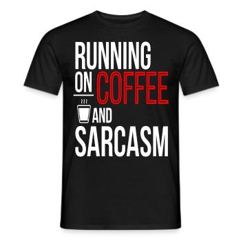 "Running on Coffee and Sarcasm" Modern and Bold - Men's T-Shirt - black - Front - AI Model Male 178 light (178cm)