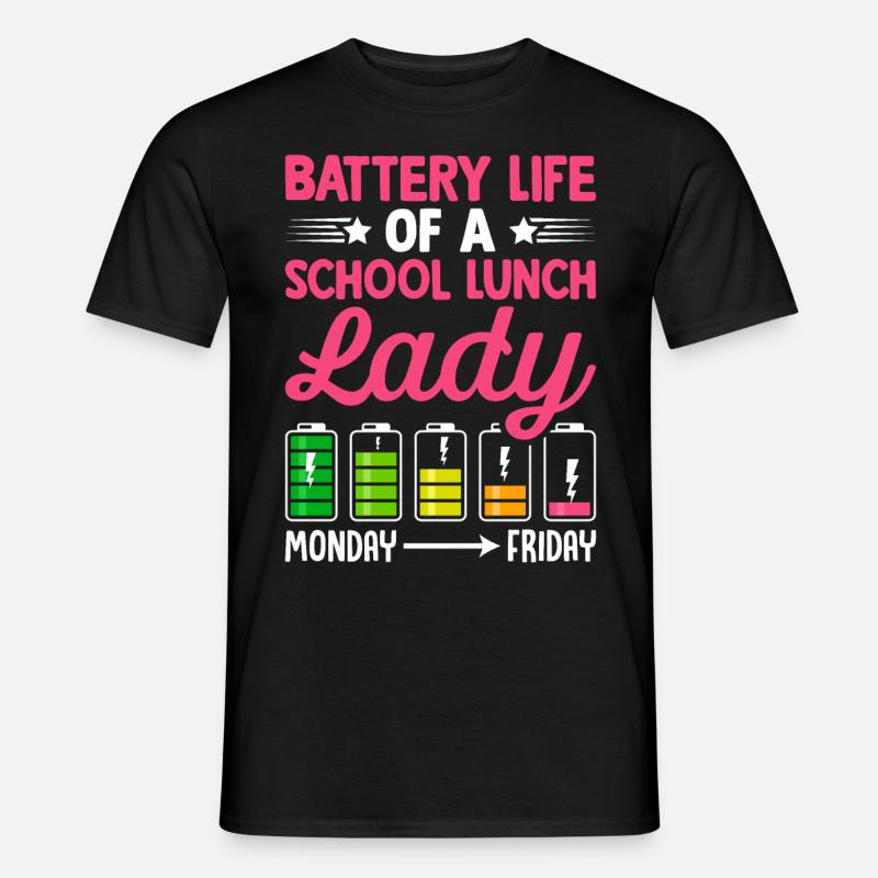 Cafeteria-Arbeiter Batterie Leben einer Schule Mit - Männer T-Shirt - Schwarz