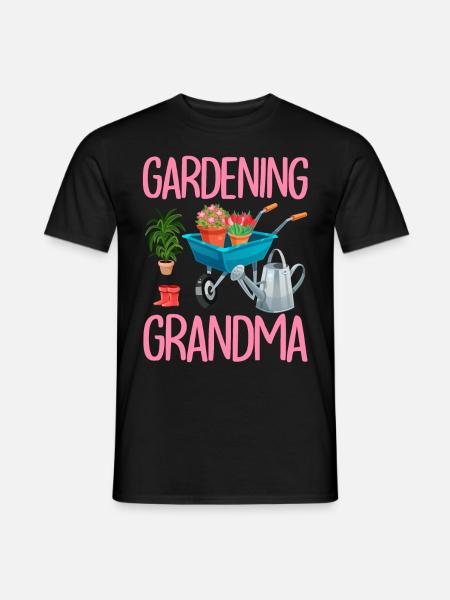 Gardening Grandma Gardener Woman Plant Lover - Men's T-Shirt - black