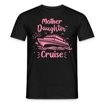 Mother-Daughter Cruise Holiday Cruise Kreuzf - Men's T-Shirt - black - Front - AI Model Male 178 light (178cm)