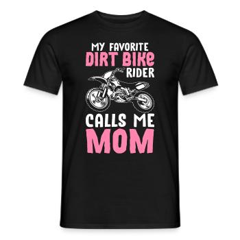 Dirt Bike Rider Calls Me Mom Dirt Bike Mom Motorcy - Men's T-Shirt - black - Front - AI Model Male 178 light (178cm)