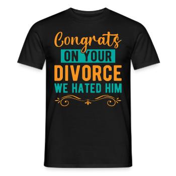 Congratulations on the divorce We hated him Lu - Men's T-Shirt - black - Front - AI Model Male 178 light (178cm)