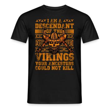 I am a Descendant of the Vikings your ancestors - Men's T-Shirt - black - Front - AI Model Male 178 light (178cm)